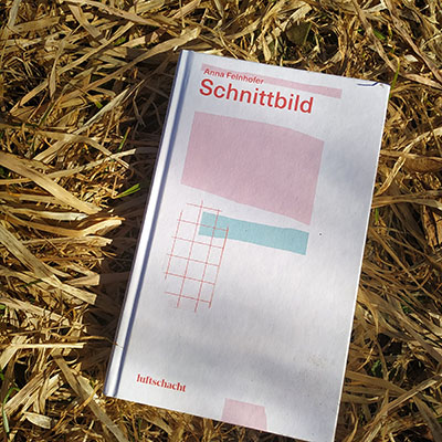 Neu: Anna Felnhofer, "Schnittbild"