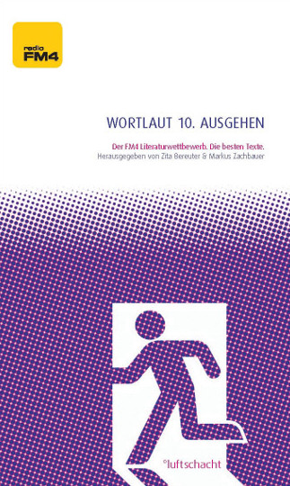 Zita Bereuter / Markus Zachbauer (Hg.) ° Fm4 Wortlaut 10. ausgehen