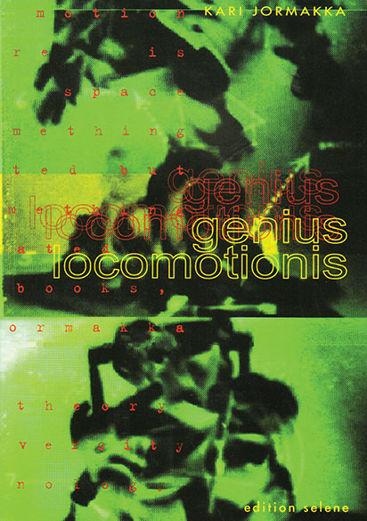 Kari Jormakka ° Genius locomotionis