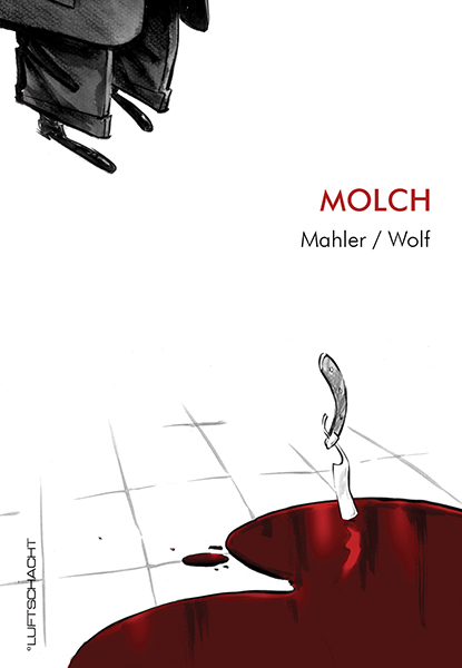 Nicolas Mahler / Heinz Wolf ° Molch
