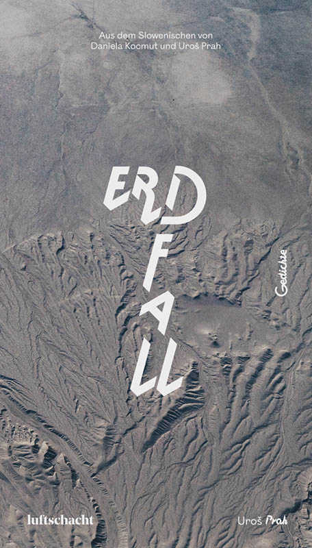 Uroš Prah: Erdfall