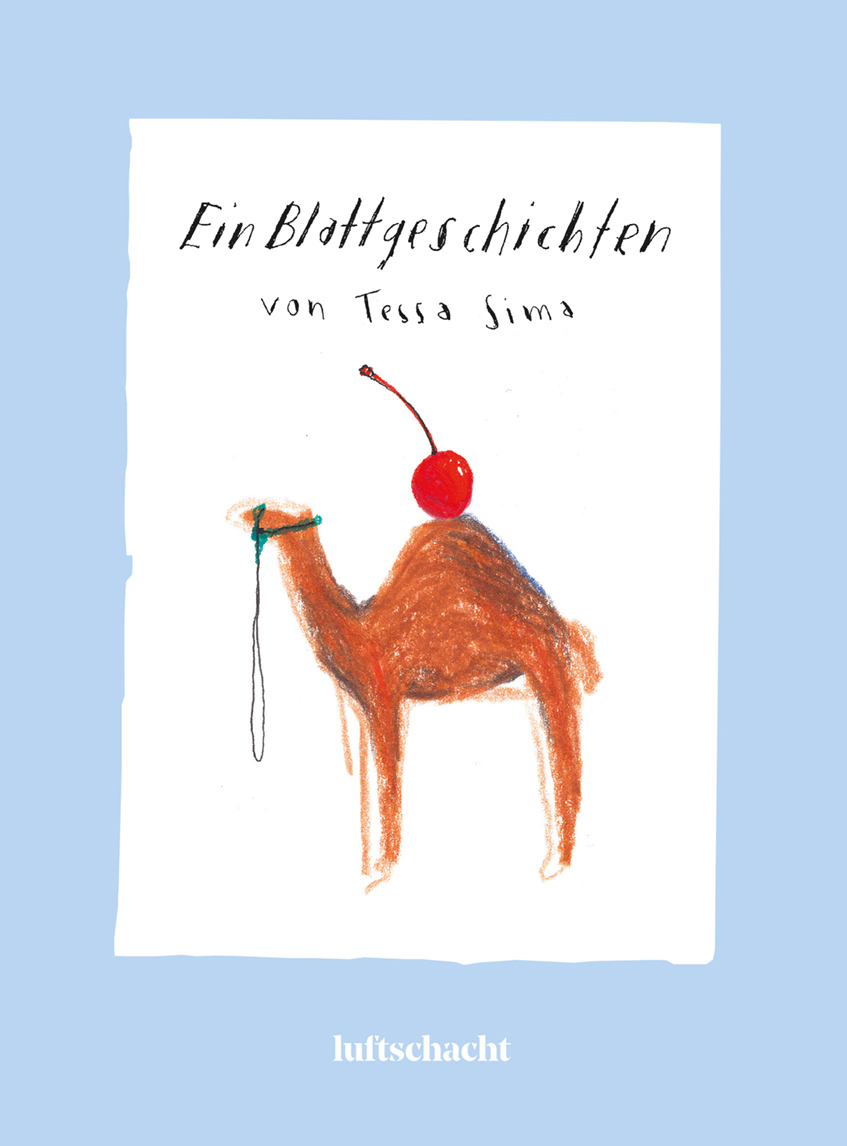 Tessa Sima: Ein Blattgeschichten